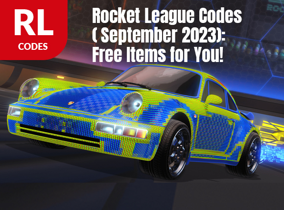 Rocket League Codes ( September 2023): Free Items for You!